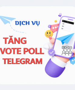 Dịch Vụ Tăng Vote Telegram – Bình Chọn Nhanh, Kết Quả Đẹp, An Toàn, Giá Tốt