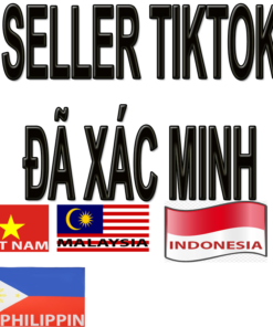 SELLER TIKTOK ĐÔNG NAM Á ĐÃ XÁC MINH